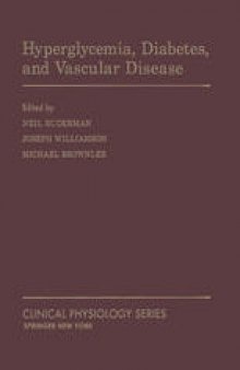 Hyperglycemia, Diabetes, and Vascular Disease