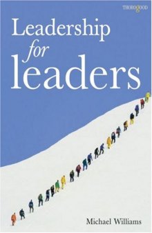 Leadership for Leaders (Thorogood Management Books S.)