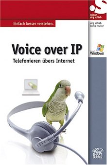 Voice over IP. Telefonieren über das Internet