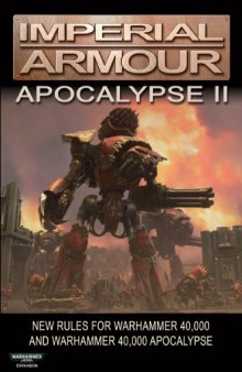 Warhammer 40000 Forge Wolrd Imperial Armour APOCALYPSE 2