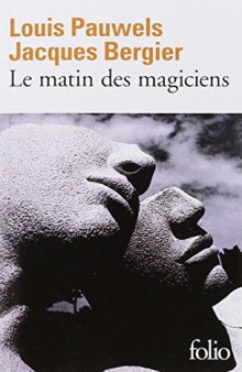 Le Matin des magiciens: Introduction au réalisme fantastique