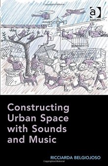 Constructing Urban Space With Sounds and Music