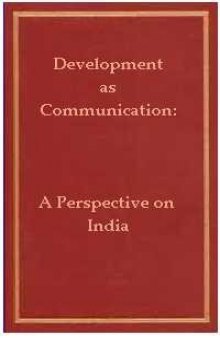 Development as communication: a perspective on India