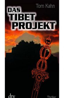 Das Tibetprojekt (Thriller)