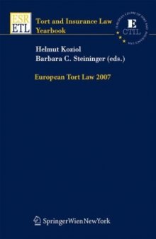 European Tort Law 2007 (Tort and Insurance Law   Tort and Insurance Law - Yearbooks)