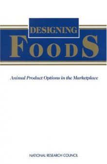 Designing Foods: Animal Product Options in the Marketplace
