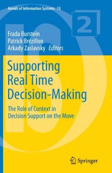 Supporting Real Time Decision-Making: The Role of Context in Decision Support on the Move