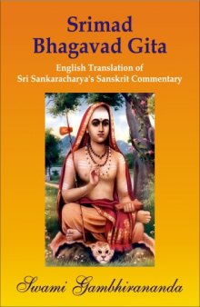 Srimad Bhagavad Gita: English Translation of Sri Sankaracharya's Sanskrit Commentary