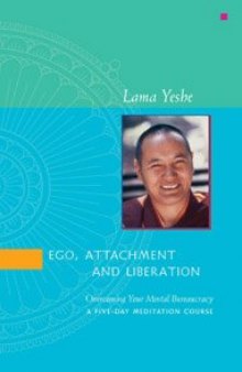 Ego, Attachment and Liberation