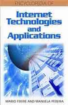 Encyclopedia of Internet technologies and applications