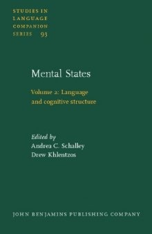 Mental States: Volume 2: Language and cognitive structure (Studies in Language Companion Series)