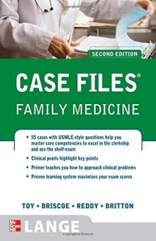 Case files. / Family medicine