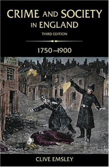Crime and Society in England, 1750-1900 (3rd Edition)  