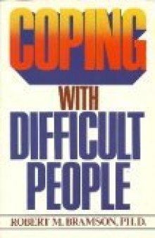 Coping with Difficult People