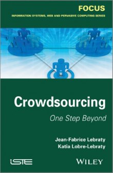 Crowdsourcing: One Step Beyond