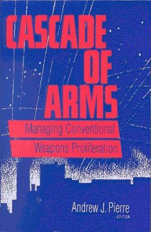 Cascade of arms: managing conventional weapons proliferation