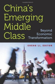 China's Emerging Middle Class: Beyond Economic Transformation  