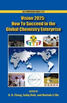 Vision 2025 : how to succeed in the global chemistry enterprise