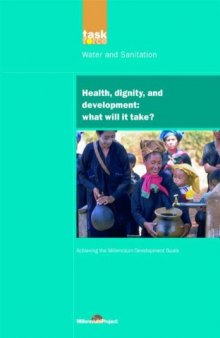 Health, dignity and development: what will it take?  