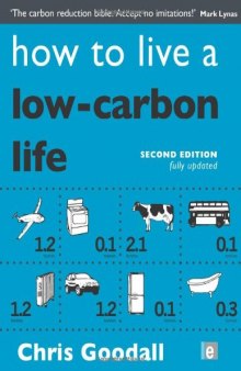 How to Live a Low Carbon Life: The Individual's Guide to Tackling Climate Change, Second Edition