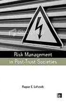 Risk management in post trust societies