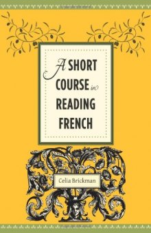 A Short Course in Reading French