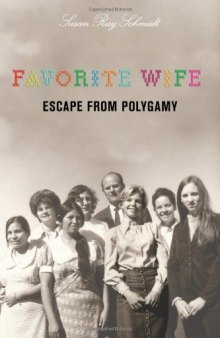 Favorite Wife: Escape from Polygamy