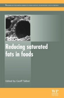 Reducing Saturated Fats in Foods (Woodhead Publishing Series in Food Science, Technology and Nutrition)  