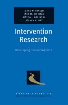 Intervention Research: Developing Social Programs (Pocket Guides to Social Work Research Methods)