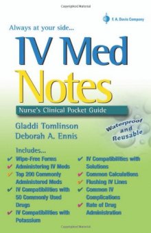 IV Med Notes: Nurse's Clinical Pocket Guide (Davis Notes)