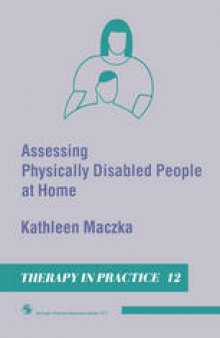 Assessing Physically Disabled People At Home