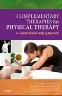 Complementary Therapies for Physical Therapy: A Clinical Decision-Making Approach