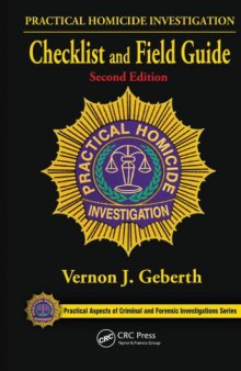 Practical Homicide Investigation Checklist and Field Guide