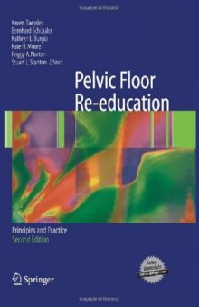 Pelvic Floor Re-education: Principles and Practice