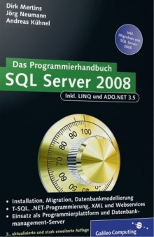 SQL Server 2008: Das Programmierhandbuch, 3. Auflage