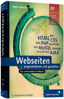 Webseiten programmieren und gestalten: Das umfassende Handbuch, 3. Auflage