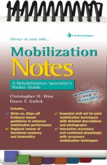 Mobilization Notes: A Rehabilitation Specialist's Pocket Guide (Davis's Notes)