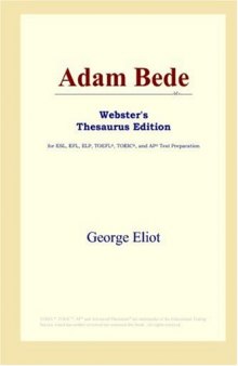 Adam Bede (Webster's Thesaurus Edition)