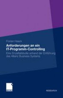 Anforderungen an ein IT-Programm-Controlling: Eine Einzelfallstudie anhand der Einführung des Allianz Business Systems