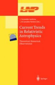 Current Trends in Relativistic Astrophysics: Theoretical, Numerical, Observational