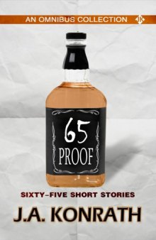 65 Proof - An Omnibus: Sixty-five Short Stories 