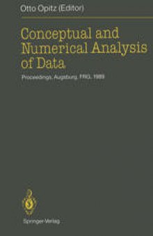 Conceptual and Numerical Analysis of Data: Proceedings of the 13th Conference of the Gesellschaft für Klassifikation e. V., University of Augsburg, April 10–12, 1989