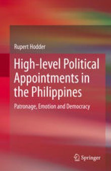 High-level Political Appointments in the Philippines: Patronage, Emotion and Democracy