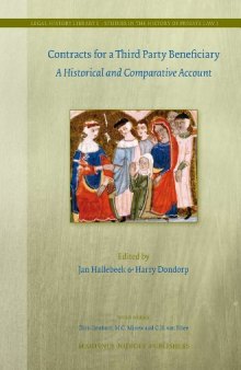 Contracts for a Third-Party Beneficiary: A Historical and Comparative Account (Legal History Library)