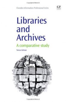 Libraries and Archives. A Comparative Study