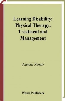 Learning Disability: Physical Therapy, Treatment and Management: A Collaborative Approach