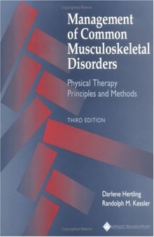 Management of common musculoskeletal disorders: physical therapy principles and methods