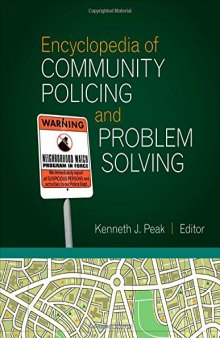 Encyclopedia of Community Policing and Problem Solving