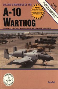 Colors & Markings Of The A-10 Warthog