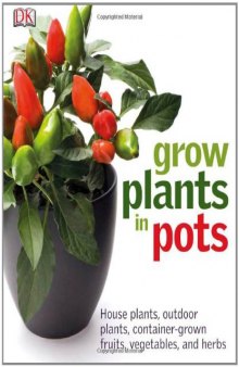 Grow Plants in Pots  